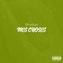 Mes Choses (Explicit)