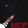 Blast Off (Explicit)