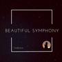 Beautiful Symphony