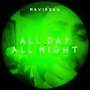 All Day All Night (Explicit)