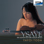 Ysaÿe: Six Sonatas For Violin Solo