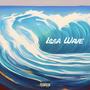 Issa Wave (Explicit)