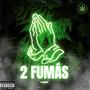 2 Fumás (Explicit)