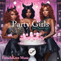 Party Girls (Explicit)