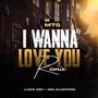 MTG I Wanna Love You (Explicit)