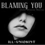 Blaming you (feat. Breana Marin)