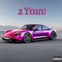 2 Tone (feat. Monclermally) [Explicit]