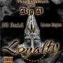 Loyalty (feat. CG Raid & Lionz Mayne) [Explicit]