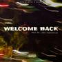 Welcome Back (feat. Mac v & Goli) [Explicit]