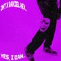 YES, I CAN... (feat. Daniel Hex)
