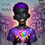 JÓIA RARA (MIXTAPE) [Explicit]