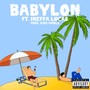 Babylon (feat. Ineffa Lucas) [Explicit]