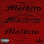 Maldito (Explicit)