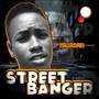 Street Banger