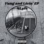 Yung and Livin' EP 4lyfe (Explicit)