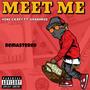 MEET ME (feat. Ghano) [Remastered] [Explicit]