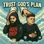 Trust God's Plan (feat. D3LAY)