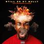 STILL ON MY BULLY (Explicit)