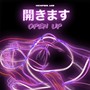 Open Up (Explicit)