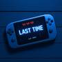 Last Time