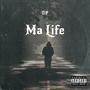 Ma Life (Explicit)