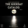 The 6IXX-DAY CATALOG, Vol. 1 (Explicit)