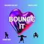 Bounce It (feat. Sadae Love) [Radio Edit]