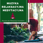 Muzyka Relaksacyjna Medytacyjna - Muzyka do Medytacji Kundalini