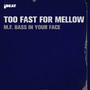 M.F. Bass in Your Face (Explicit)