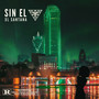 Sin El (Explicit)