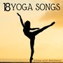 18 Yoga Songs: Sleep and Wellness, Healing Sounds for Reiki & Massage, Zen New Age Music, Relaxing Yoga Music for Deep Relaxation