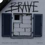 BRAVE (feat. Shades of Noel)