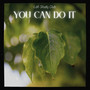 You Can Do It