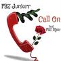 Call On (feat. Fbz Malc) [Explicit]