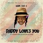 Daddy Love's You (feat. Yazmin Soul & Kaylah Ali Sims) [Explicit]