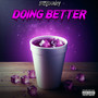 Doing Better (Explicit)