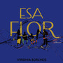 Esa flor