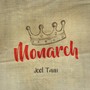 Monarch (Explicit)