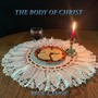 The Body of Christ