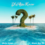 D!d You Knw