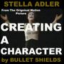 STELLA ADLER (CREATING A CHARACTER original motion picture soundtrack)