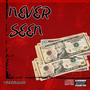 Never seen (Explicit)