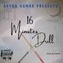 16 Minutes Drill (Explicit)
