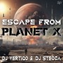 Escape From Planet X