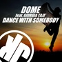 Dance with Somebody (Extended Mix)