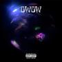 OWOW (Explicit)