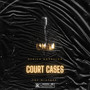 Court Cases the Mixtape (Explicit)