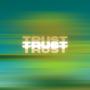 Trust (feat. Lil Nick) [Explicit]