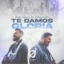 Te Damos Gloria (feat. Chris Rocha)