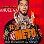 Te lo meto (feat. Jam Flow Monterrey) [Explicit]